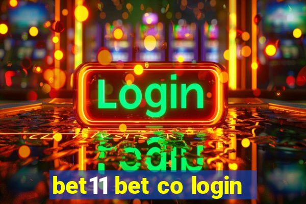 bet11 bet co login